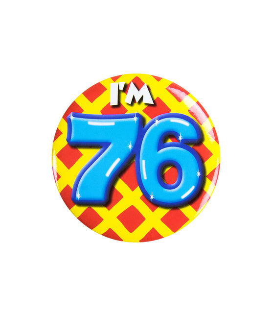 I'm 76 Button 76 Jaar 5,5cm