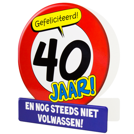 Verjaardagskaart 40 Jaar Verkeersbord 16,5cm