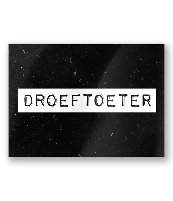 Wenskaart Droeftoeter 15cm