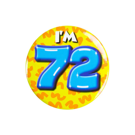 I'm 72 Button 72 Jaar 5,5cm