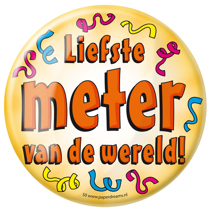 Button Liefste Meter van de Wereld 10,2cm