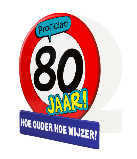 Verjaardagskaart 80 Jaar Verkeersbord 16,5cm