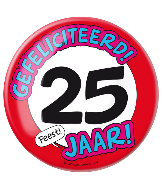 Button 25 Jaar Verkeersbord 10,2cm